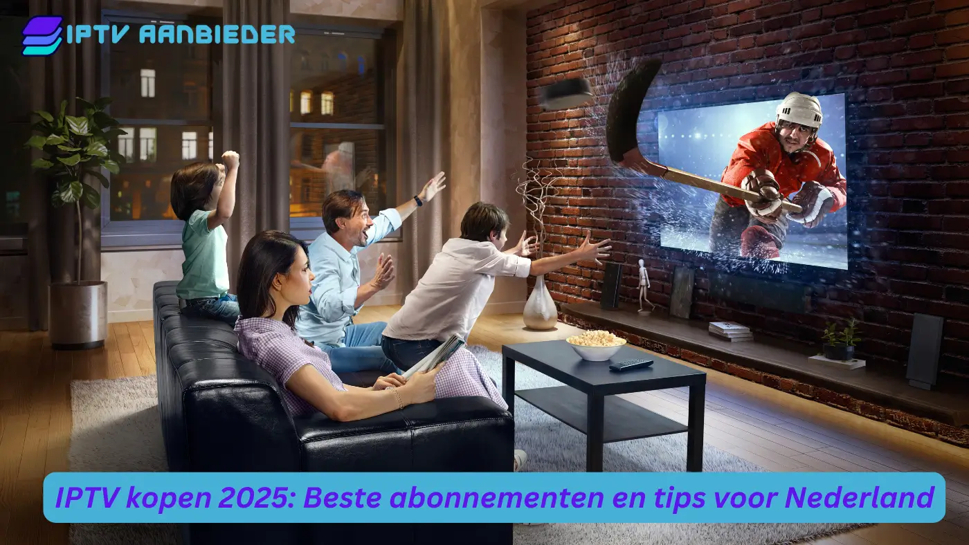 IPTV kopen 2025: Beste abonnementen en tips voor Nederland