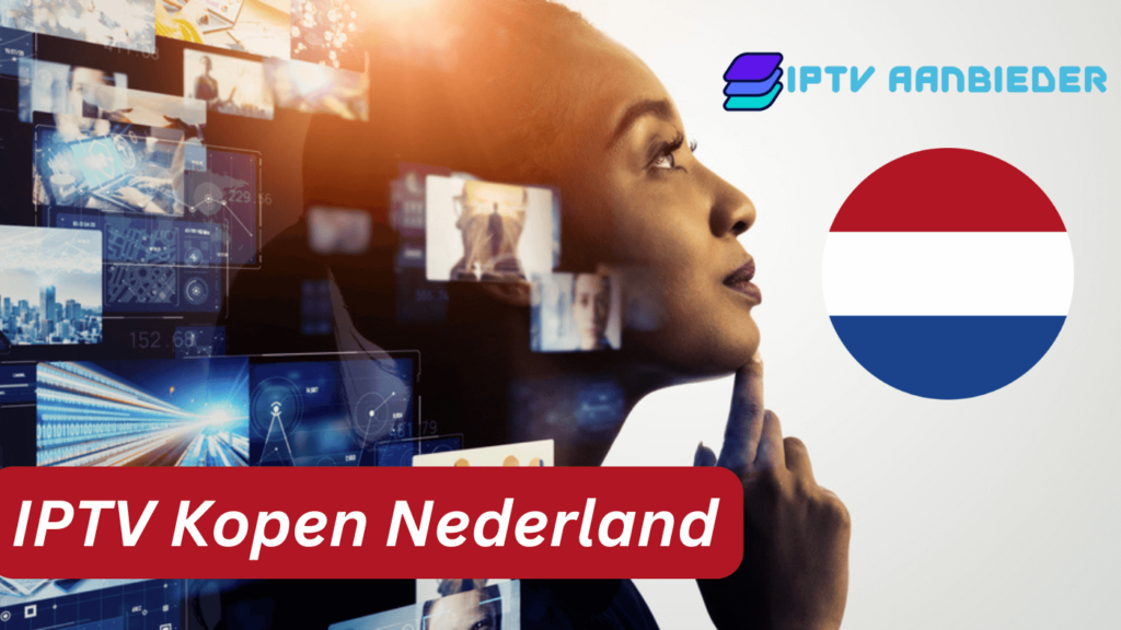 IPTV Kopen Nederland