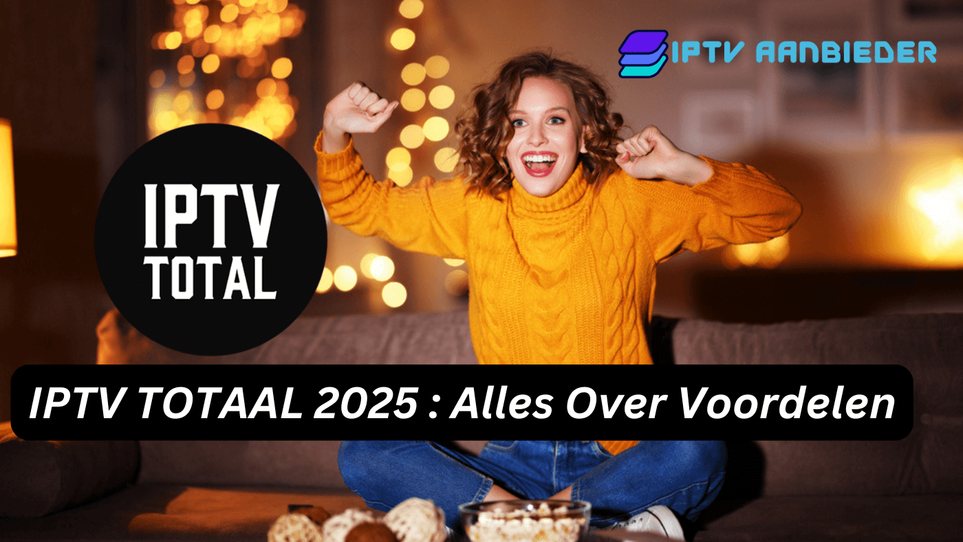 IPTV TOTAAL 2025