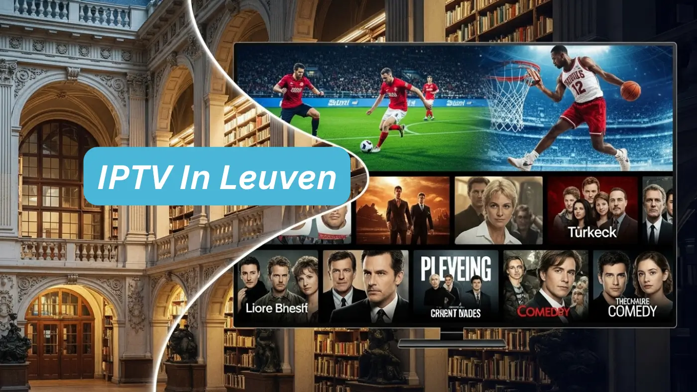 IPTV In Leuven 2025