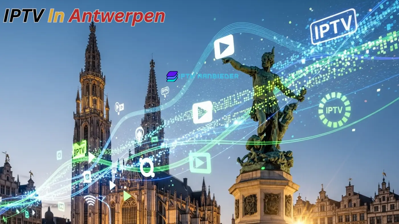 IPTV in Antwerpen 2025